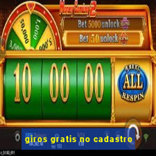 giros gratis no cadastro